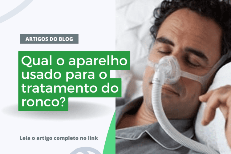 Qual o aparelho usado para o tratamento do ronco?